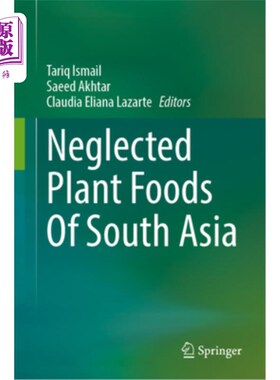 海外直订Neglected Plant Foods of South Asia 南亚被忽视的植物性食物