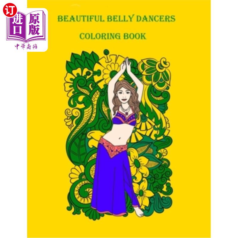海外直订Beautiful Belly Dancers Coloring Book 美丽的肚皮舞者涂色书