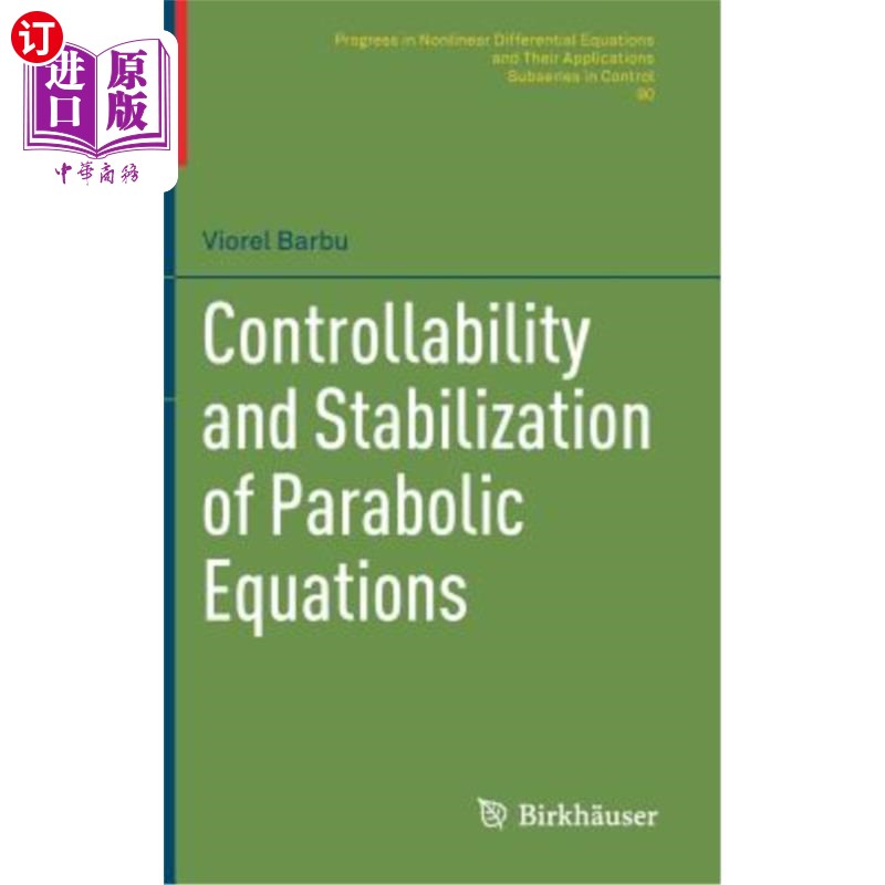 海外直订Controllability and Stabilization of Parabolic Equations 抛物方程的能控性与镇定