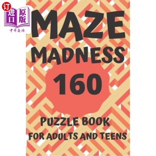 海外直订Maze Madness: Amazing Puzzle Book for Adults and Teens 迷宫疯狂：成人和青少年的神奇益智书