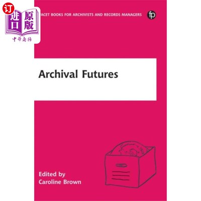 海外直订Archival Futures 档案期货