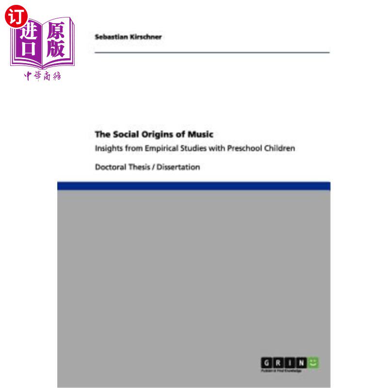 海外直订The Social Origins of Music: Insights from Empirical Studies with Preschool Chil 音乐的社会起源:来自学龄前