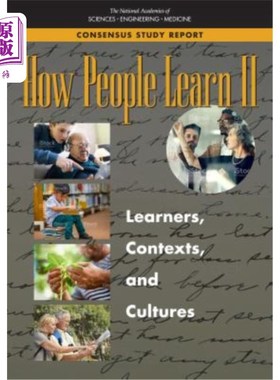 海外直订How People Learn II: Learners, Contexts, and Cultures 人们如何学习II：学习者、背景和文化