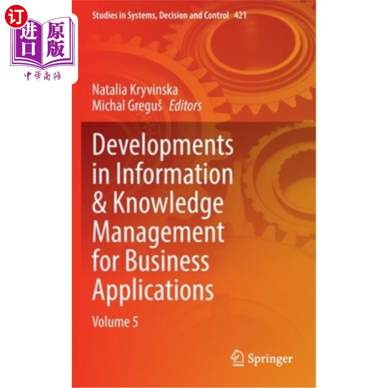 海外直订Developments in Information & Knowledge Management for Business Applications: Vo 商业应用的信息和知识管理的