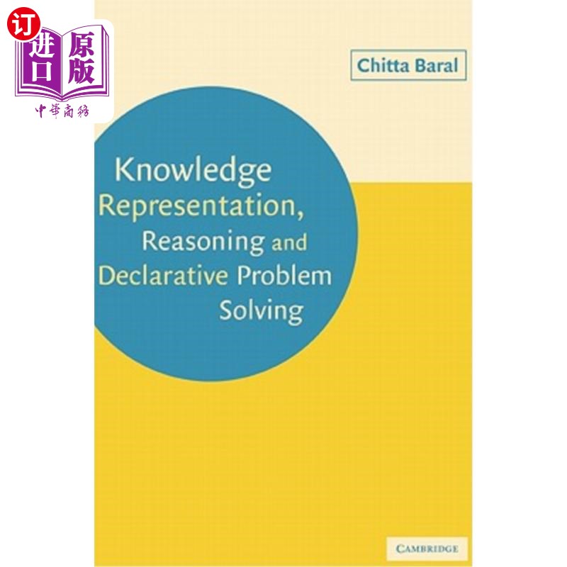 海外直订Knowledge Representation, Reasoning and Declarative Problem Solving 知识表示、推理与陈述性问题解决