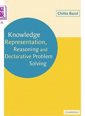 海外直订Knowledge Representation, Reasoning and Declarative Problem Solving 知识表示、推理与陈述性问题解决