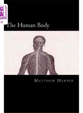 海外直订The Human Body: A Fascinating Book Containing Human Body Facts, Trivia, Images & 人体：一本包含人体事实、琐