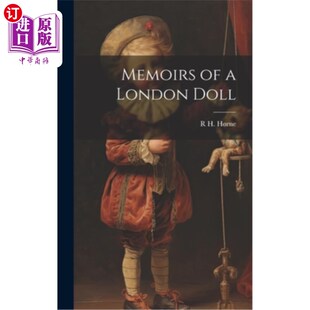 海外直订Memoirs of a London Doll 《伦敦娃娃回忆录