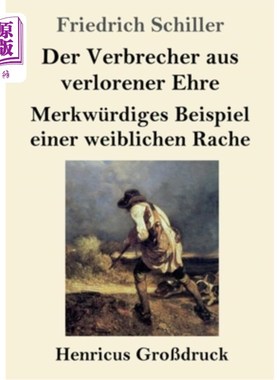 海外直订德语 Der Verbrecher aus verlorener Ehre / Merkwürdiges Beispiel einer weiblichen Rach 《失落的荣誉/古怪的女