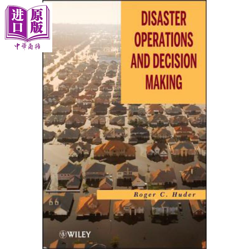 现货 灾害营运与决策 Disaster Operations And Decision Making Roger Huder 英文原版 【中商原版】 Wiley
