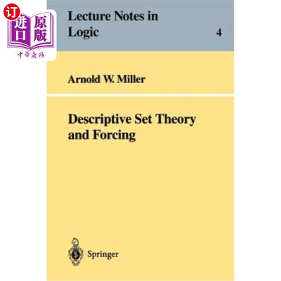 海外直订Descriptive Set Theory and Forcing: How to Prove Theorems about Borel Sets the H 描述集合论与强迫:如何艰难