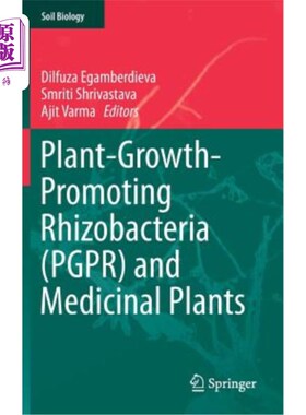 海外直订Plant-Growth-Promoting Rhizobacteria (Pgpr) and Medicinal Plants 植物生长促进根际细菌（Pgpr）和药用植物