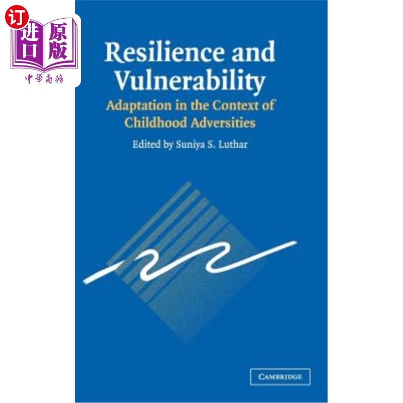 海外直订医药图书Resilience and Vulnerability: Adaptation in the Context of Childhood Adversities 韧性和脆弱性：在童
