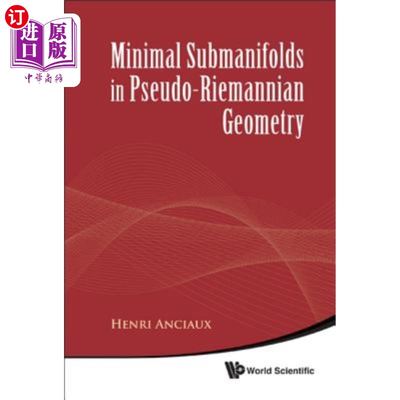 海外直订Minimal Submanifolds in Pseudo-Riemannian Geometry 伪黎曼几何中的极小子流形