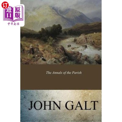 海外直订The Annals of the Parish 教区志