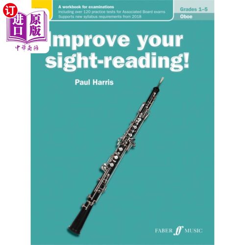 海外直订Improve your sight-reading! Oboe Grades 1-5 提高你的视力！双簧管1-5级
