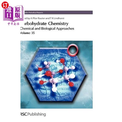 海外直订Carbohydrate Chemistry: Volume 35 碳水化合物化学：第35卷