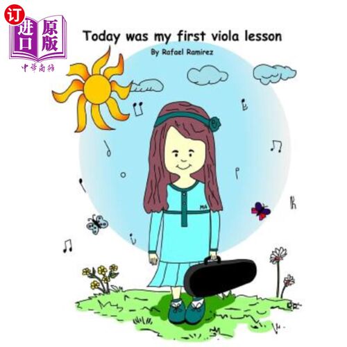 海外直订Today Was My First Viola Lesson 今天是我第一堂中提琴课