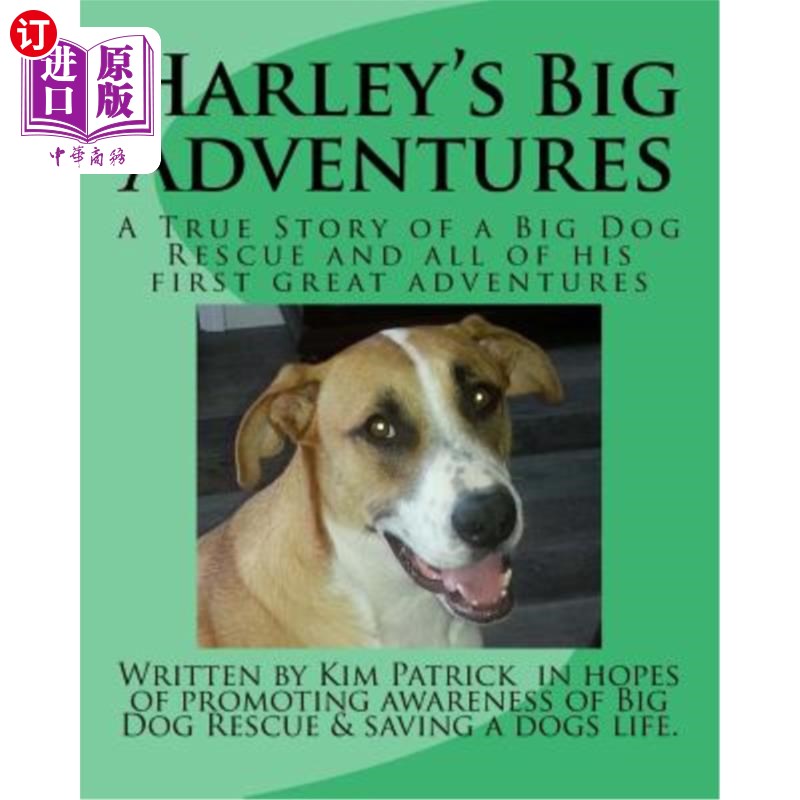 海外直订Harley's Big Adventures: A True Story of a Rescue Dog and all of his first great哈利的大冒险:一只搜救犬的-封面