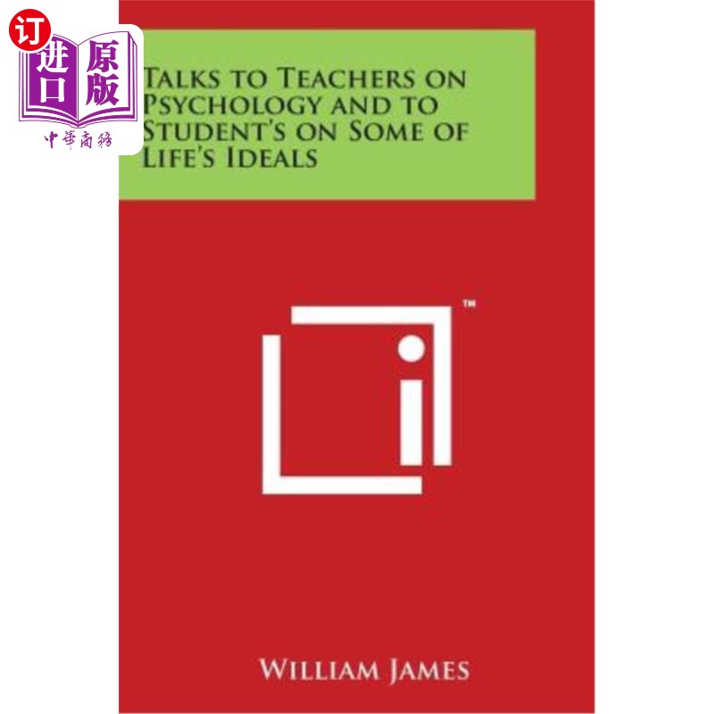 海外直订Talks to Teachers on Psychology and to Student's on Some of Life's Ideals 与教师谈心理，与学生谈人生理想