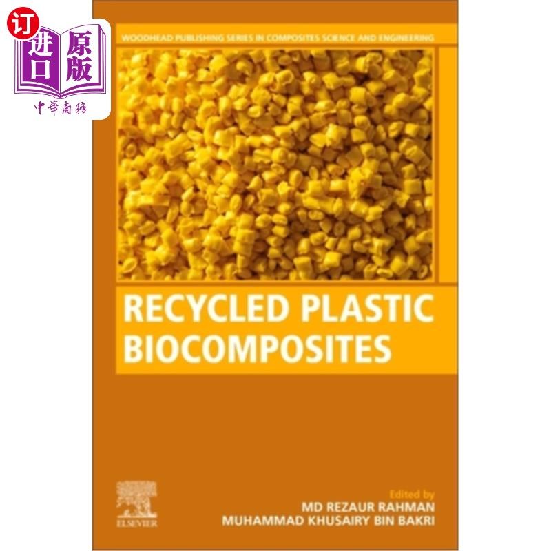 海外直订Recycled Plastic Biocomposites 再生塑料Biocomposites