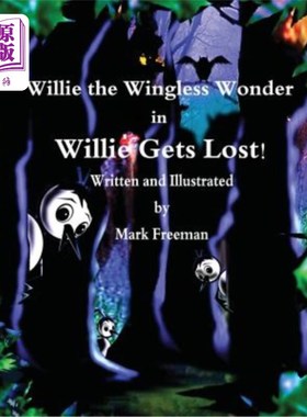 海外直订Willie the Wingless Wonder in Willie Gets Lost! 威利的无翼奇观消失了！