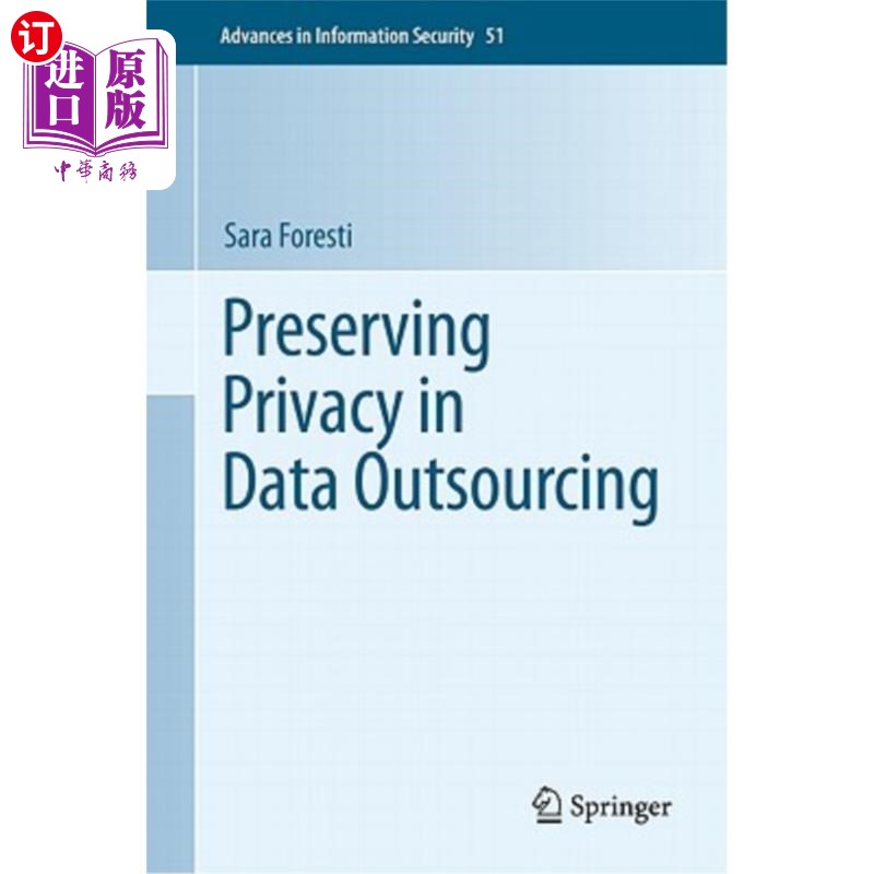 海外直订Preserving Privacy in Data Outsourcing 在数据外包中保护隐私