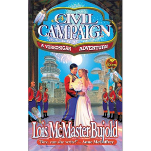 现货 明争暗斗 迈尔斯系列 豆瓣高分 英文原版 A Civil Campaign Lois McMaster Bujold【中商原版】