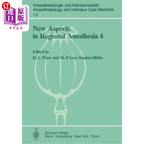 海外直订医药图书New Aspects in Regional Anesthesia 4: Major Conduction Block: Tachyphylaxis, Hyp 区域麻醉的新方面4
