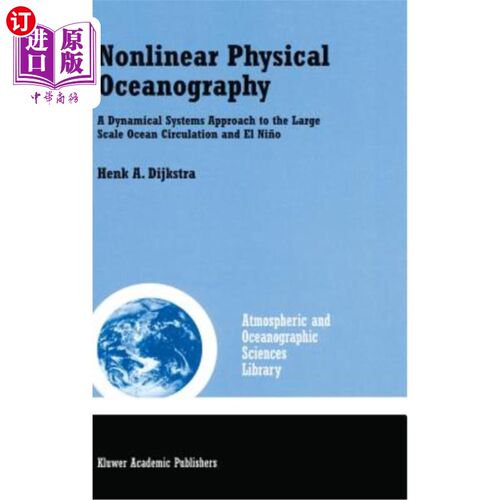 海外直订Nonlinear Physical Oceanography: A Dynamical Systems Approach to the Large Scale 非线性物理海洋学：大尺度海