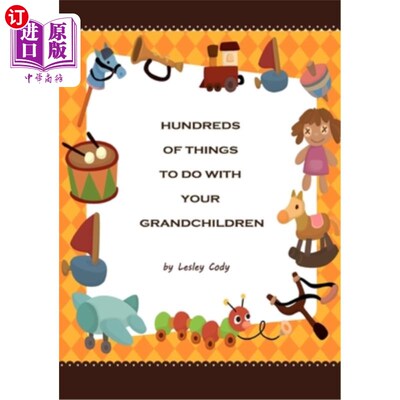 海外直订Hundreds of Things to do with your Grandchildren 和你的孙子孙女们做的事不计其数