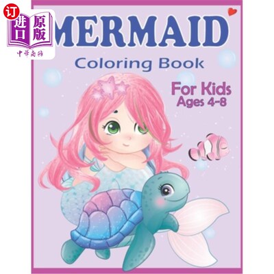 海外直订Mermaid Coloring Book for Kids Ages 4-8: Easy and Cute Mermaids Underwater Illus 4-8岁儿童美人鱼着色书:简单