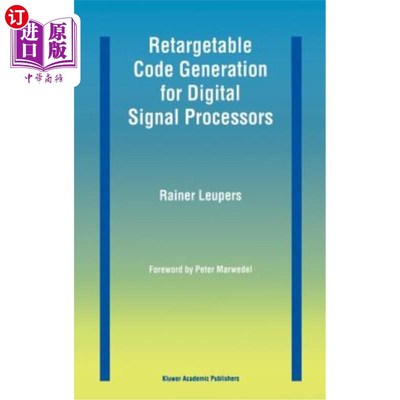 海外直订Retargetable Code Generation for Digital Signal Processors 数字信号处理器的可重定向代码生成