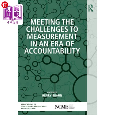 海外直订Meeting the Challenges to Measurement in an Era of Accountability 在问责制时代应对计量挑战