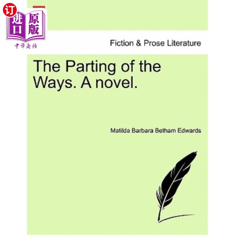海外直订The Parting of the Ways. a Novel. 分道扬镳。一本小说。