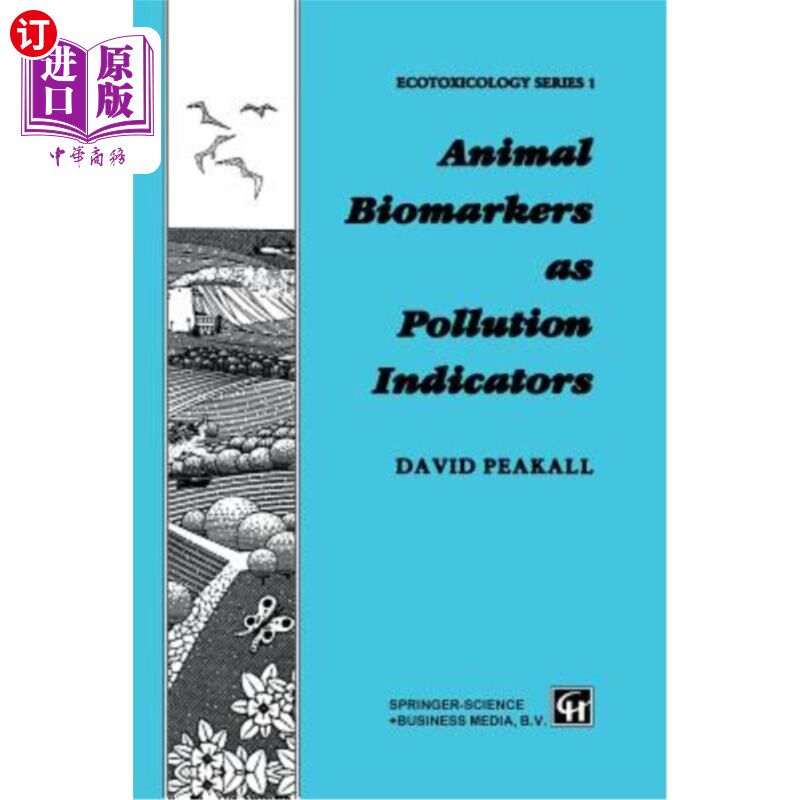 海外直订Animal Biomarkers as Pollution Indicators 作为污染指标的动物生物标志物