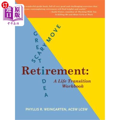 海外直订Retirement: Great Idea! Scary Move!: A Life Transition Workbook 退休：好主意！可怕的举动！：生命过渡工作手