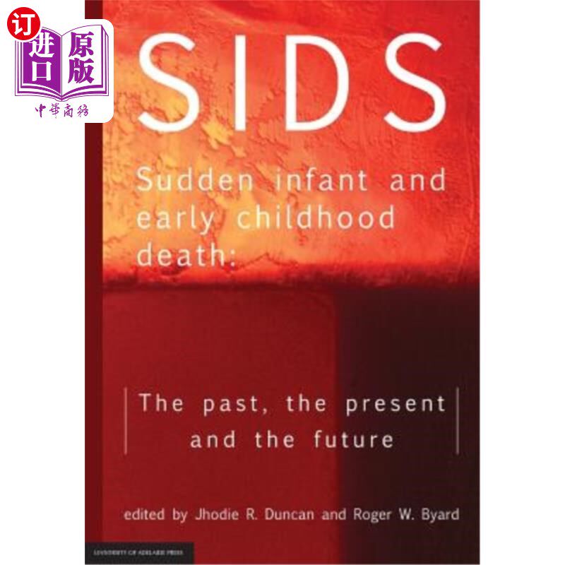 海外直订医药图书SIDS Sudden infant and early childhood death: The past, the present and the futu 婴儿和幼儿猝死:过