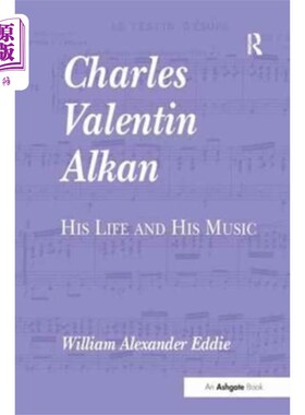 海外直订Charles Valentin Alkan 查尔斯·瓦伦丁