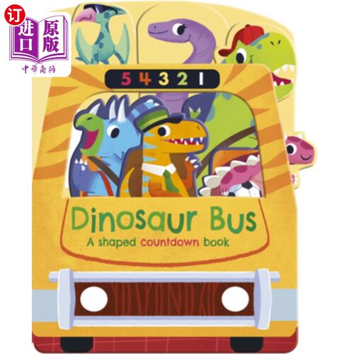 海外直订Dinosaur Bus: A Shaped Countdown Book 恐龙巴士:一个形状的倒计时书