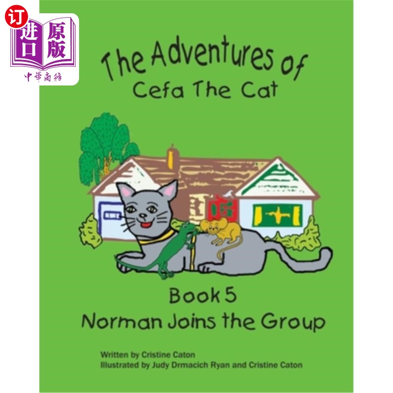 海外直订The Adventures of Cefa the Cat: Norman Joins the Group 《cfa猫历险记:诺曼加入