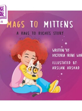 海外直订Mags to Mittens: A Rags to Riches Story 马甲到连指手套:白手起家的故事