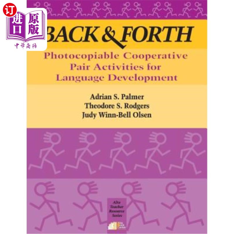 海外直订Back & Forth: Photocopiable Cooperative Pair Activities for Language Development 来回：可影印的语言发展合作