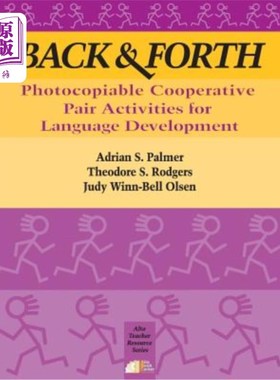 海外直订Back & Forth: Photocopiable Cooperative Pair Activities for Language Development 来回：可影印的语言发展合作
