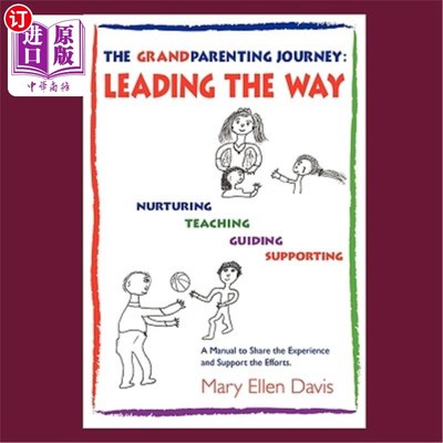 海外直订The Grandparenting Journey: Leading the Way 祖父母之旅:引领道路