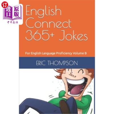 海外直订English Connect 365+ Jokes: For English Language Proficiency Volume B 英语连接365+笑话:为英语语言能力卷B