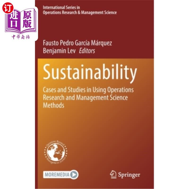 海外直订Sustainability: Cases and Studies in Using Operations Research and Management Sc 可持续性:运用运筹学和管理
