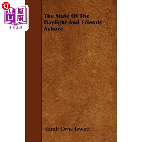 海外直订The Mate of the Daylight and Friends Ashore 日光的伴侣和岸上的朋友