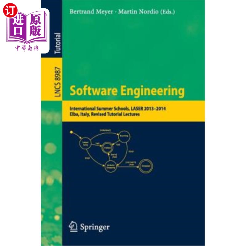 海外直订Software Engineering: International Summer Schools, Laser 2013-2014, Elba, Italy 软件工程：国际暑期学校，激