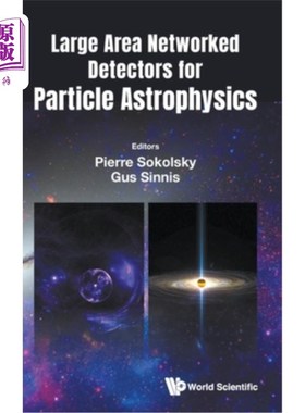 海外直订Large Area Networked Detectors for Particle Astrophysics 粒子天体物理学的大面积探测器